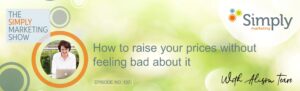 raise your prices